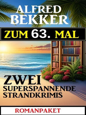cover image of Zum 63. Mal zwei superspannende Strandkrimis